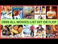 Lagu 1999 All Movie List | Hit or Flop | Box Office Collection | Bollywood releases 1999