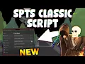 NEW SPTS Classic Script PASTEBIN 2025 AUTOFARM ESCAPE ESP MONSTER FULL BRIGHT