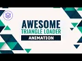 Triangle Loading Animation Using HTML and CSS Animated Loader With SVG Animation