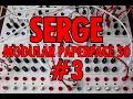 Download Lagu Serge Modular Paperface 50 | #3 Melodic Filth