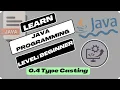 0 4 Java Tutorial Type Casting in Java CodingCEO