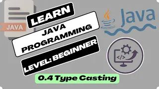 0 4 Java Tutorial Type Casting in Java CodingCEO