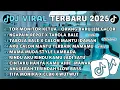 Lagu DJ TIKTOK TERBARU 2025🎵DJ TOR MONITOR KETUA - ORANG BARU LEBE GACOR🎵DJ NGAPAIN REPOT X TABOLA