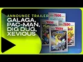 GALAGA PAC-MAN Double Feature DIG DUG XEVIOUS Announce Trailer