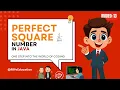 Perfect Square Number in Java Efficient Iteration with For Loop Basics