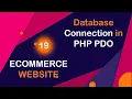 part - 19 E-commerce Make a Database connection in PHP PDO for ecommerce