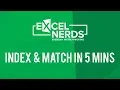 Learn INDEX MATCH in 5 Minutes Excel Nerds