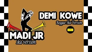 Download DEMI KOWE (PENDHOZA) - REGGAE SKA VERSION MP3