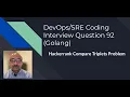 Coding Interview Question 92 Golang Hackerrank Compare Triplets Problem