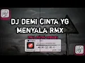 Download Lagu DJ DEMI CINTA YG MENYALA KURELA REMIX MENGKANE VIRAL TIKTOK