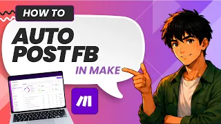 How to Auto-Post to Facebook Using Make Easy Guide