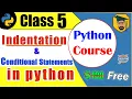 indentation in python conditional statements in python ASIF JALAL ACADEMY