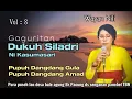 Download Lagu Gaguritan DUKUH SILADRI, bag 8 By Wayan Nili \u0026 Ajik katung@userdenbagus135