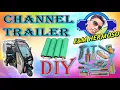 E M HERMOSO CHANNEL TRAILER DIY
