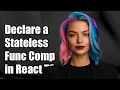 How to Declare a Stateless Functional Component in React with TypeScript