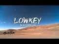 Download Lagu Mayorkun - Lowkey (Lyrics Video) MP3