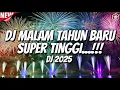 Download Lagu DJ MALAM TAHUN BARU SUPER TINGGI 2025 !!! DJ TINGGI FULL BASS TERBARU