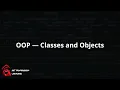 OOP Classes and Objects