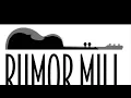 Rumor Mill Promo
