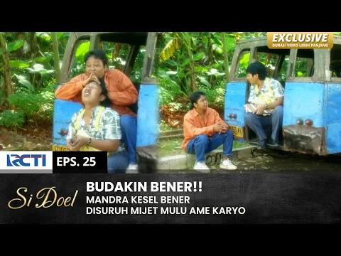 Download MP3 BIAR CERITA!! Mandra Ngerasa Dibudakin Mulu Ame Karyo | SI DOEL | EPS.24 | SEASON 3 (2/2)