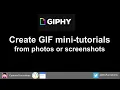 Creating a GIF from at giphy com