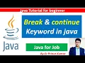 Java Tutorial Break and Continue keywords in java programs
