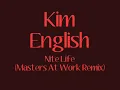 Kim English - Nite Life (Masters At Work Remix)