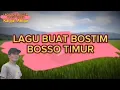 Download Lagu Lagu Buat Bostim(Bosso Timur)//Akbar🎧