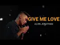 Download Lagu GIVE ME LOVE - ED SHEERAN (COVER BY ALVIN X FACTOR INDONESIA)