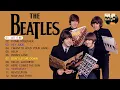 Download Lagu The Beatles Greatest Hits | The Beatles Full Album Compilation | Legendary Hits #beatles