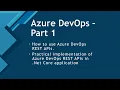 AzureDevOps RESTAPIs Part-1 Net Core Project Use APIs to fetch Repository and Pipeline data
