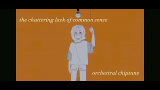 Download The Chattering Lack of Common Sense (orchestral chiptune cover) MP3