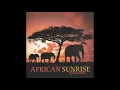 Lagu African Sunrise - Dumisani Ramadu Moyo