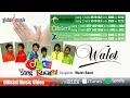 Download Lagu Walet Band - Cinta Yang Kucari (Official Music Video)