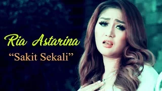 Download Ria Astarina - Sakit Sekali [Official Video] MP3