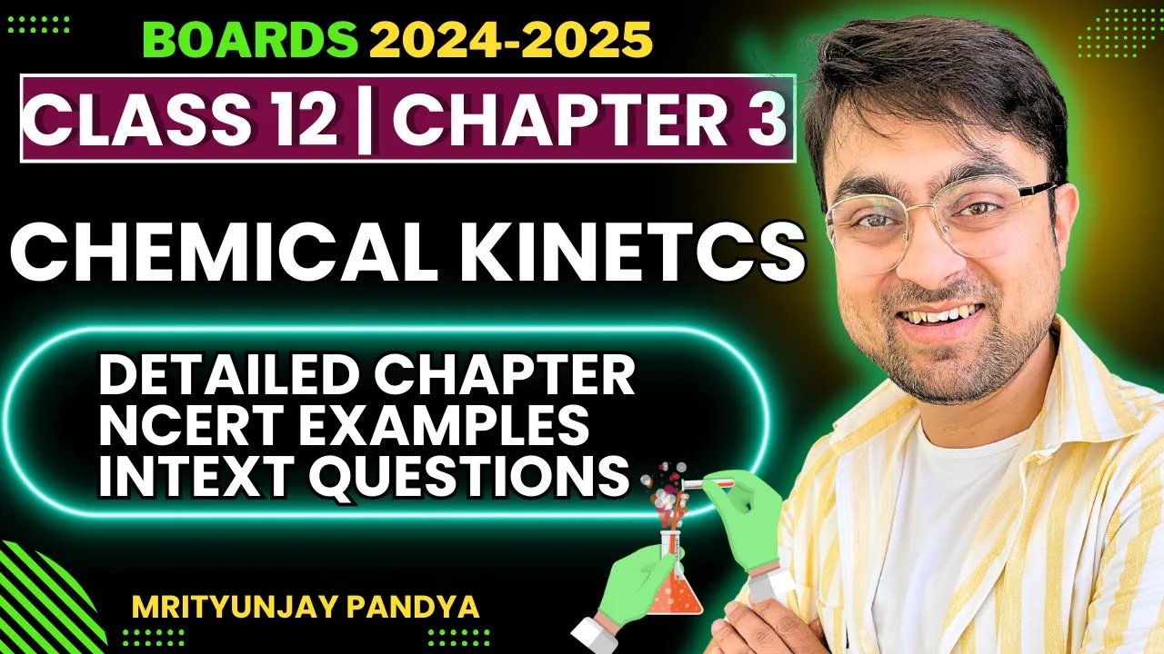 Chemical Kinetics In One Shot | CBSE Class 12 #boards2025