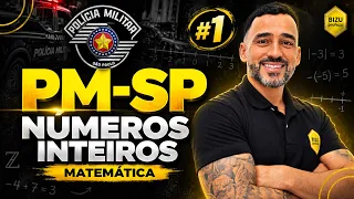 Matemática - PM/SP - Números Inteiros #1