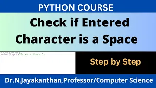 Python Program to Check if an Entered Character is a Space Is It a Space Check Character Easily