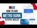 How to Add Metrobank to Apple Wallet - EASY CONTACTLESS PAYMENTS