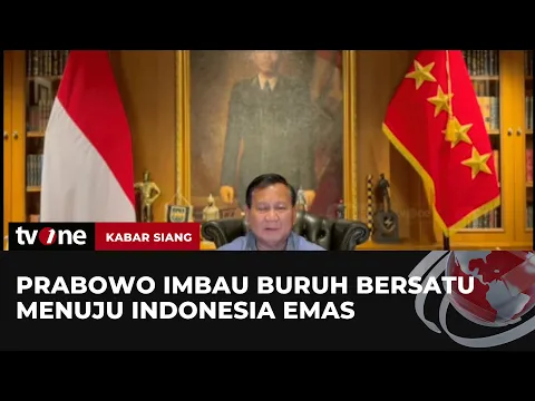 Presiden Terpilih Prabowo Ucapkan Selamat Hari Buruh Internasional