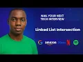Linked List intersection Problem Step by Step