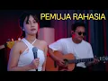 Download Lagu PEMUJA RAHASIA - SHEILA ON 7 (COVER BY SASA TASIA FT  @3lelakitampan)