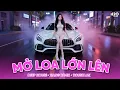 Download Lagu MỞ LOA LỚN LÊN 🔊 NHẠC TRẺ REMIX HOT TIKTOK 2025 - FULL SET NHẠC TỦ HOUSE LAK \u0026 DEEP HOUSE 2025