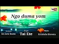 Download Lagu Ngo duma yom||Galo album|| Tai Ete||