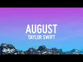 Download Lagu Taylor Swift - august (Lyrics)