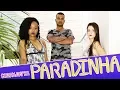 Download Lagu Paradinha - Anitta - Vem Dançar ! (Coreografia)