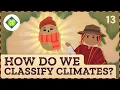 How do we Classify Climates Crash Course Geography