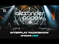 Lagu Alexander Popov - Interplay Radioshow #595