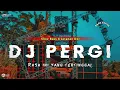 Download Lagu DJ RASA INI YANG TERTINGGAL || PERGI SLOW BASS X JARANAN DOR VIRAL TIKTOK 2024 •KIPLI ID