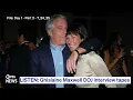 Download Lagu Listen to the full Ghislaine Maxwell DOJ interview tapes
